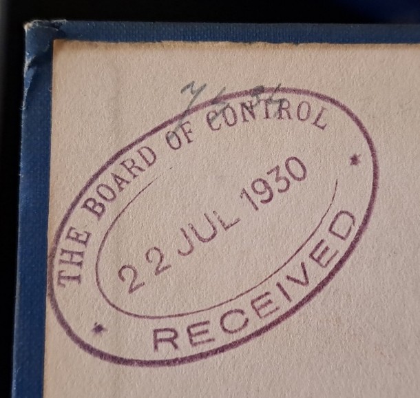 Stamp on inner cover of a book reading: Board of Control 22 Jul 1930 Received 